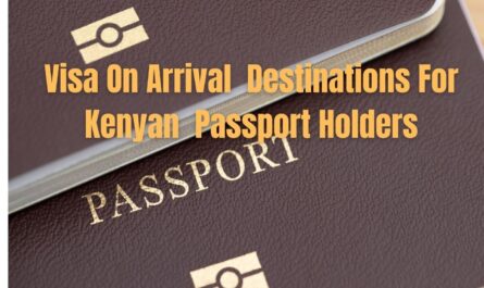 Visa on arrival Destination For Kenyan Passport Holders