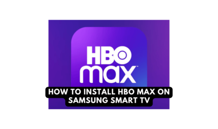 How to install HBO Max on Samsung Smart TV