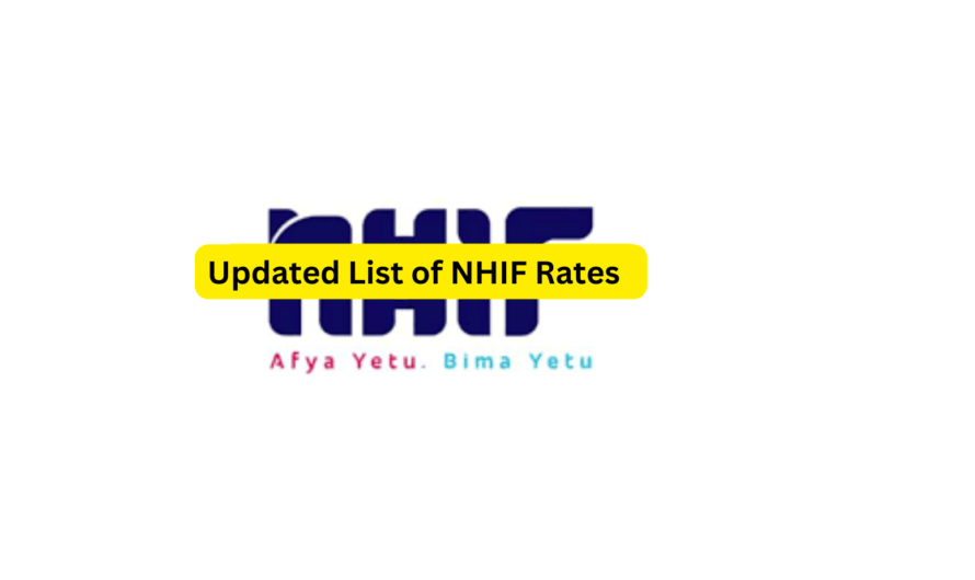 Updated List of NHIF Rates 2023